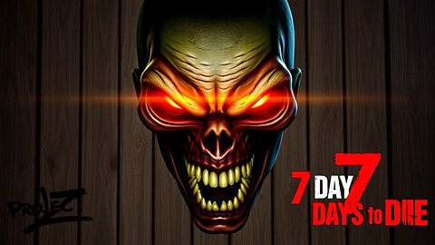 7 Days To Die Project Z Mod Is AMAZING Family Fun