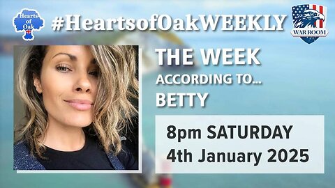 Hearts of Oak: The Week According to … Betty