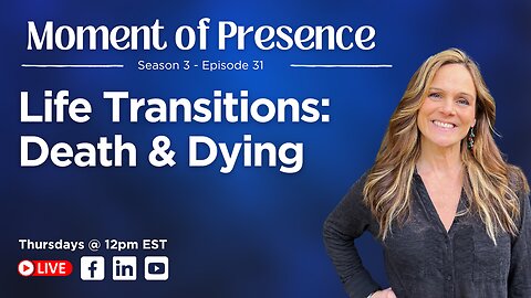 Life Transitions: Death & Dying