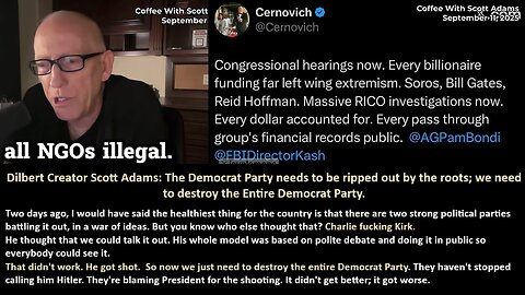 Dilbert Creator Scott Adams: The Democrat Party needs to be ripped out by the roots; we need to destroy the Entire Democrat Party!