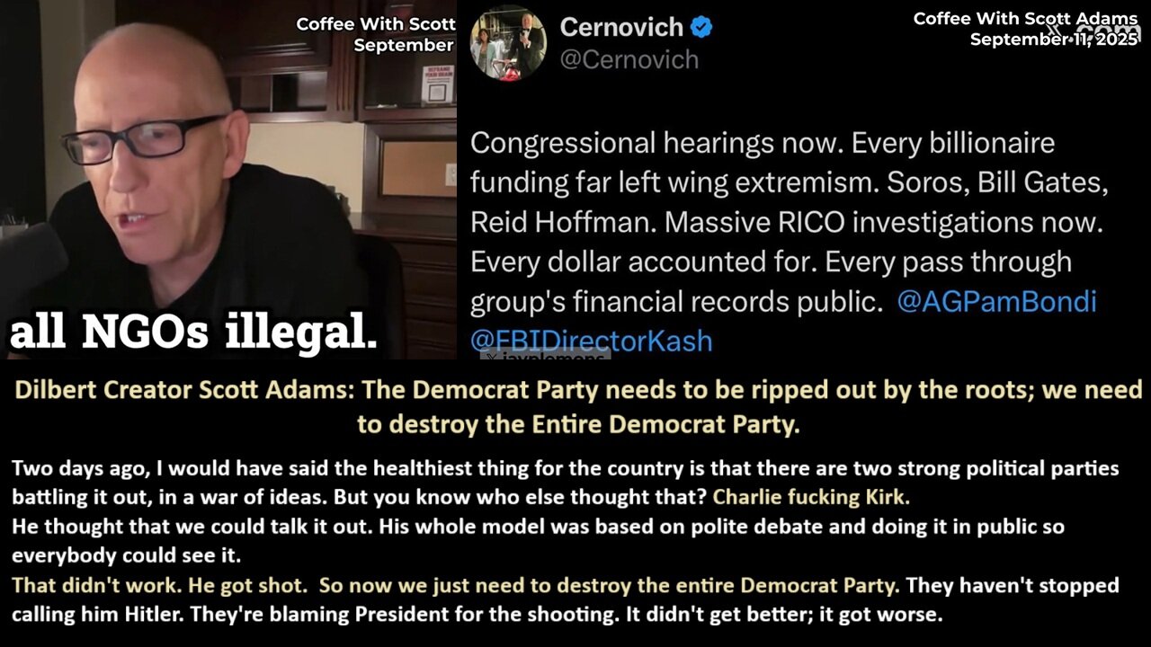 Dilbert Creator Scott Adams: The Democrat Party needs to be ripped out by the roots; we need to destroy the Entire Democrat Party!