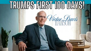 Special Guest Victor Davis Hanson - Trumps First 100 Days!