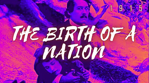 The Birth of a Nation |1915 | Lillian Gish & Mae Marsh (FULL MOVIE)