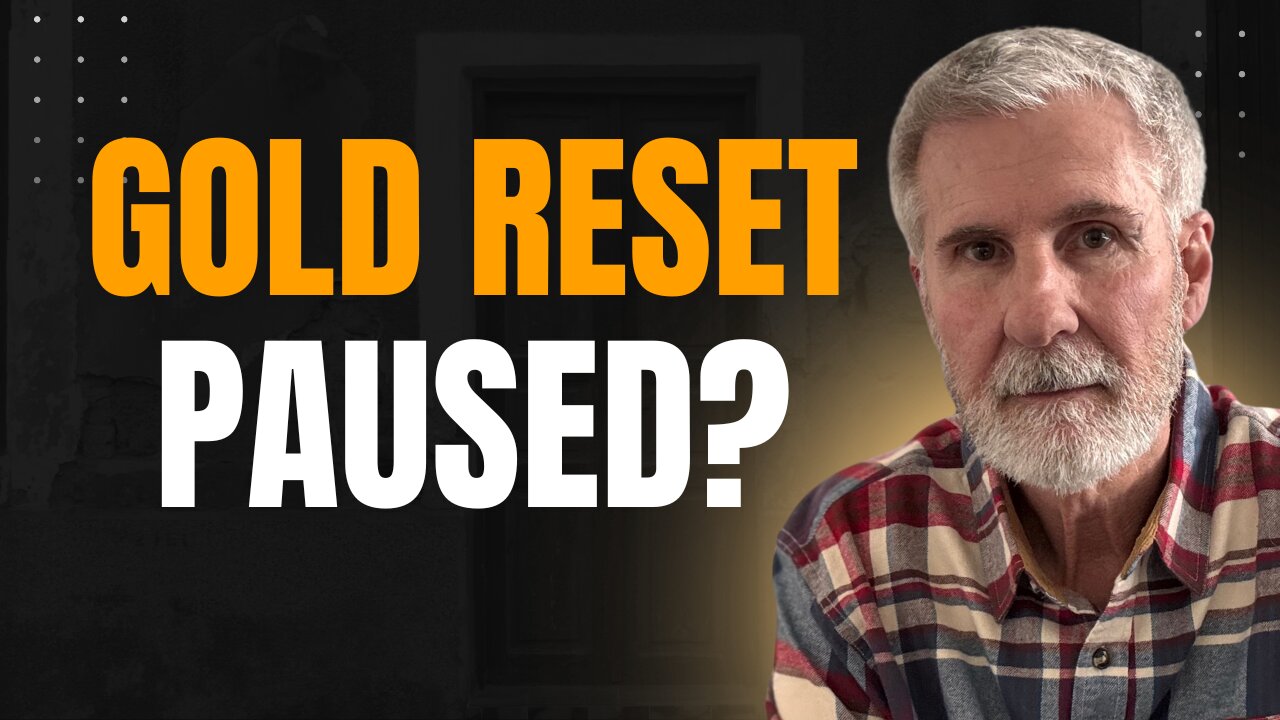 EXPERTS Say GOLD REVALUATION Is On Pause - Learn Why!
