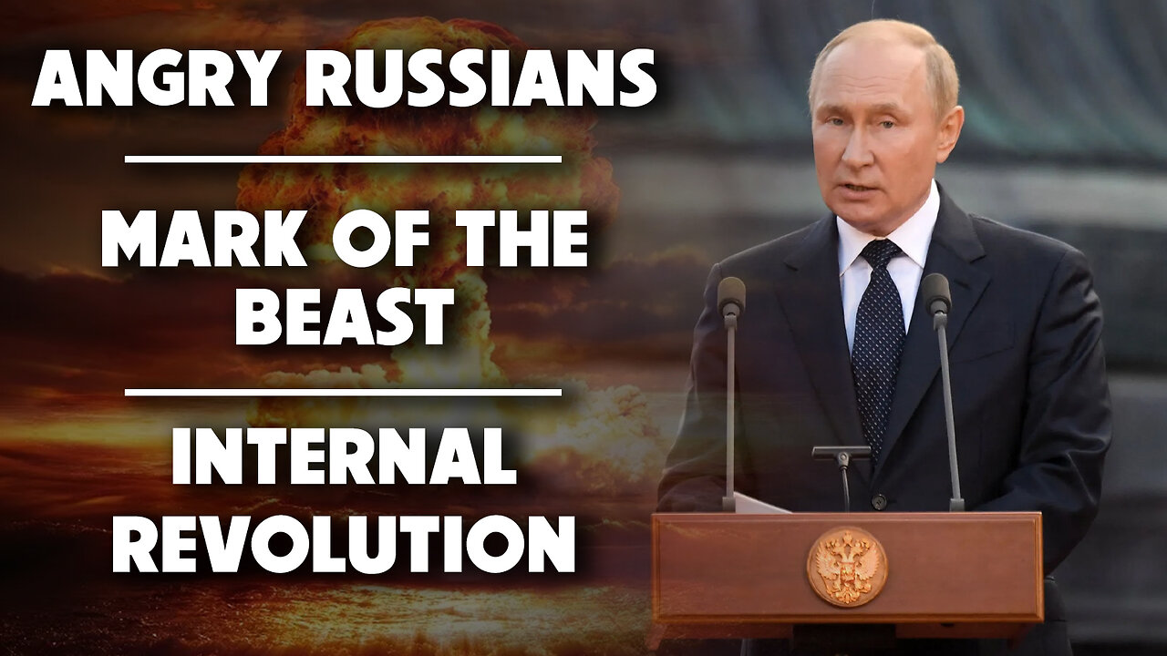 Angry Russians, Mark of the Beast & Internal Revolution 10/01/2025