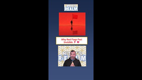 Why Red Flags Feel Invisible 🚩💔