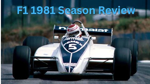 F1: Formula 1 1981 Season Review