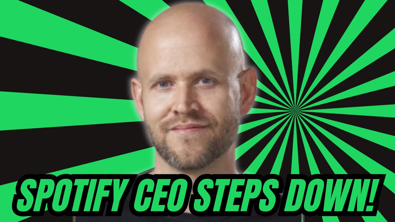 Spotify CEO Daniel Ek Steps Down!