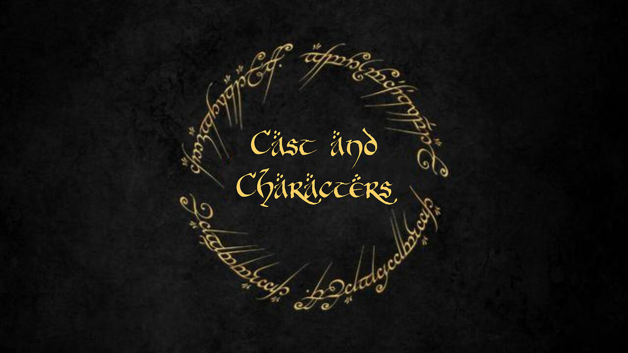 LOTR: The Fellowship of the Ring | Cast & Characters (Extra 4)