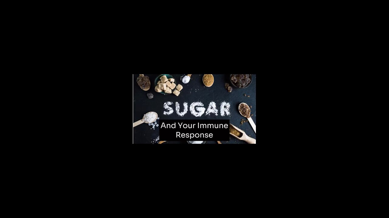 Sugar and your immune response