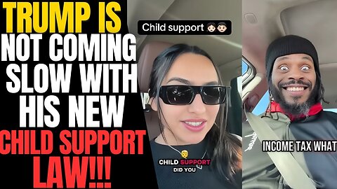 Baby Mama's Are Furious Over Trump's New Child Support Law