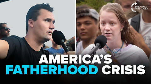 Charlie Kirk Exposes the Hard Truth About Fatherlessness