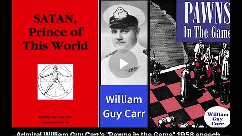 PAWNS IN THE GAME - William Guy Carr speech