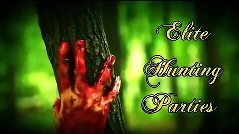 Elite Human Hunting Parties & Occult Rituals [Documentary By Jay Myers] ☠️