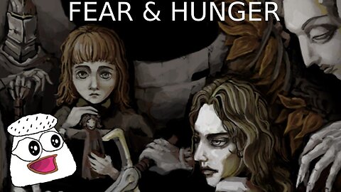 Fear & Hunger