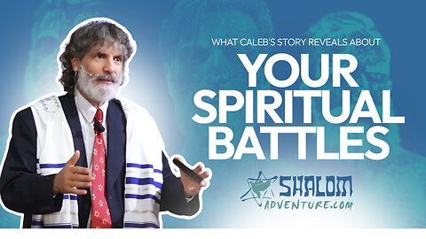 What Caleb's Story Reveals About Your Spiritual Battles | Joshua 14,15,17 & Judges
