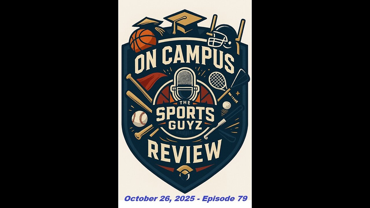 "Favorites Hanging On" - On Campus Review - October 26th 2025 | Episode 79