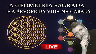 Geometria sagrada e a Cabala - Live de 19_11_2025
