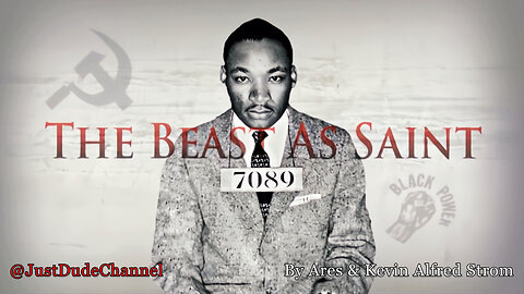 The Beast As Saint: The Truth About Martin Luther King | Ares | Kevin Alfred Strom