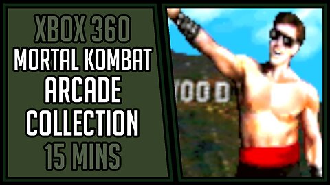 Mortal Kombat Arcade Kollection | Gameplay | 15 Mins #4 | Xbox 360 [4Kp60]