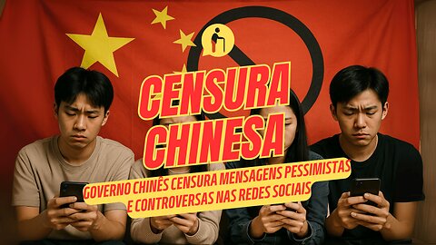 China censura mensagens em Redes Sociais
