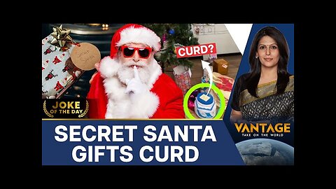 The Struggle to Find the Perfect Secret Santa Gift | Vantage with Palki Sharma