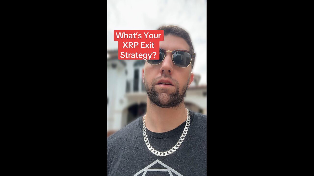 What’s your XRP exit strategy?