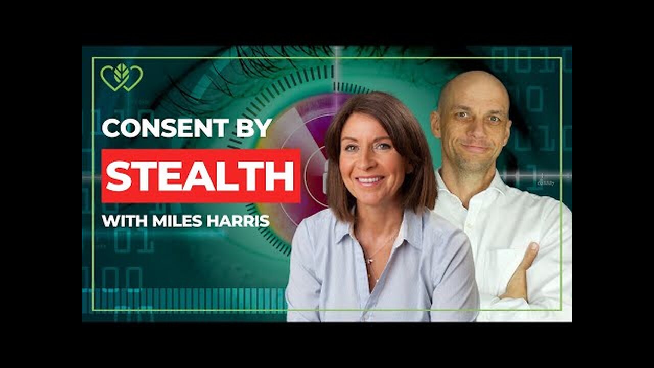 Digital IDs & CBDCs: Consent by Stealth | Miles Harris x Catherine Edwards | CatherineEdwards
