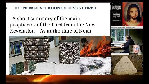 THE MAIN PROPHECIES OF THE LORD FROM THE NEW REVELATION. THE END TIME - AS AT THE TIME OF NOAH