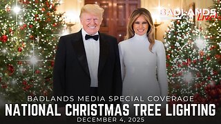 Badlands Media Special Coverage - National Christmas Tree Lighting 12/4/25