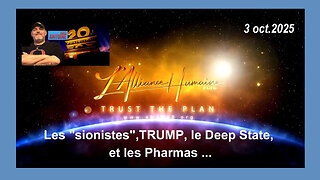 Les "SIONISTES",D.TRUMP, le DEEP STATE et "BIG PHARMA"... Vu par ANTOINE (Hd 720)