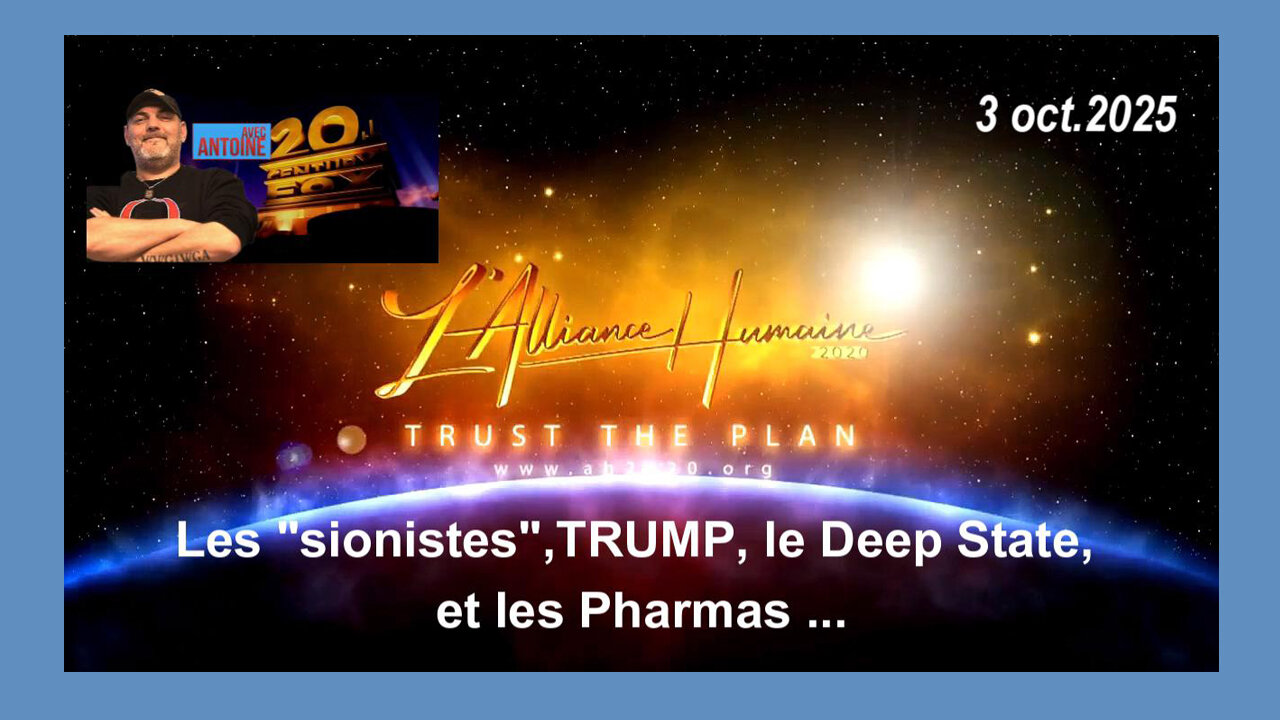 Les SIONISTES,D.TRUMP, le DEEP STATE et BIG PHARMA... Vu par ANTOINE (Hd 720) Voir descriptif