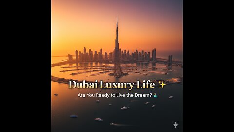 ✨ Dubai Luxury Life 🏙️ | The Dream Lifestyle in Dubai 🌴