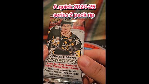 A quick 2024-25 Series 2 pack rip