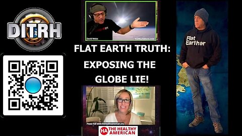 [DITRH] Flat Earth Truth: Exposing the Globe Lie! - Peggy Hall What in the NON-Spinning World! [Apr 14, 2025]