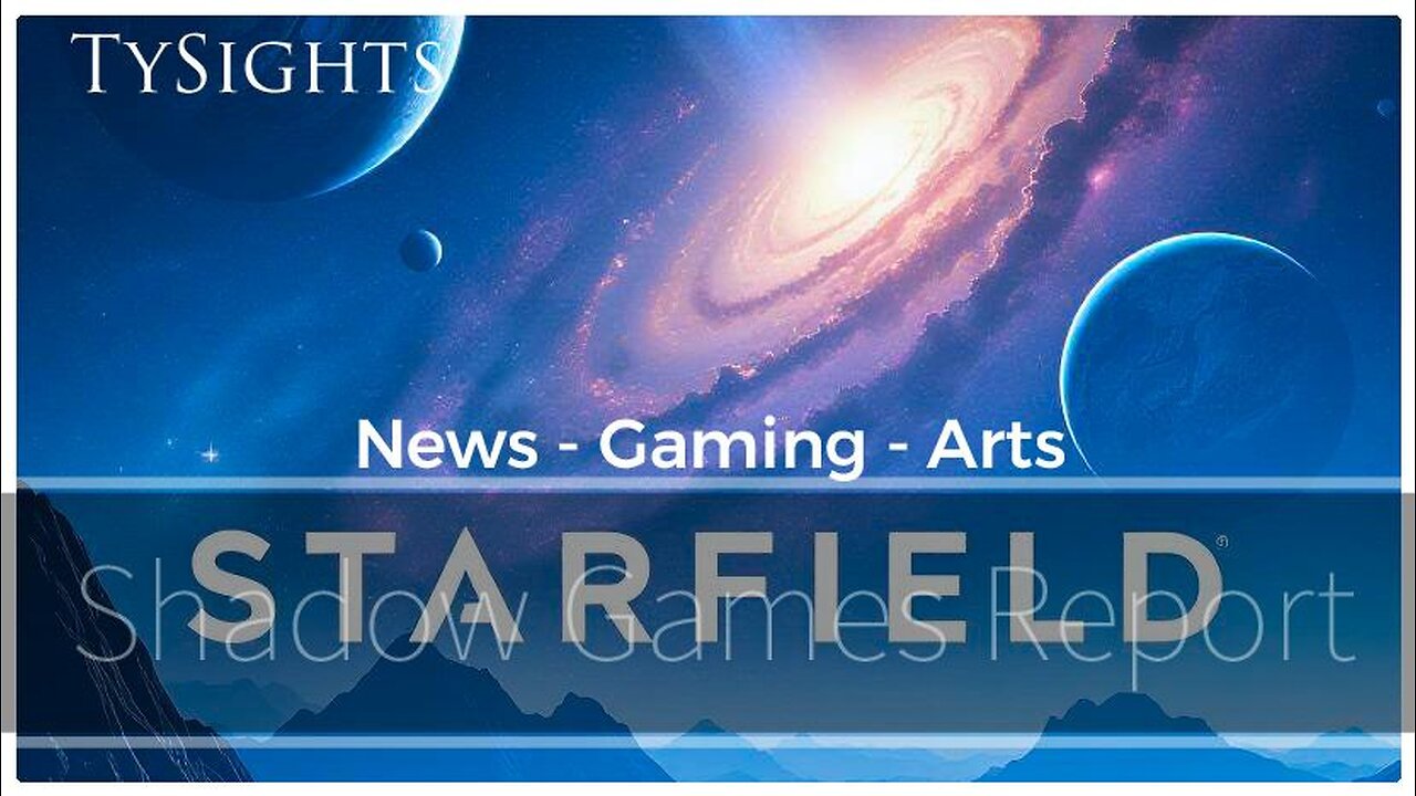 Reach For The Stars / #Starfield - Part 1 NG+ X-@TySights #SGR 10/13/25 8pm-CST