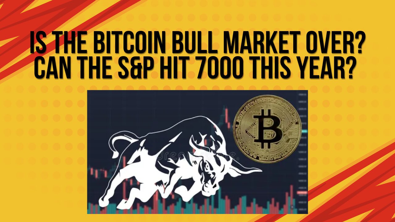 Is the Bitcoin bear market over? + Can the S&P hit 700 this year?