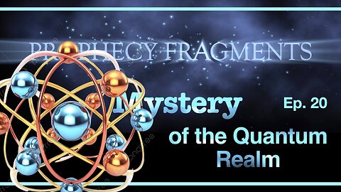 Prophecies of God: How the Universe to the Quantum Realm Leads to God