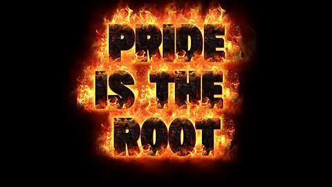 Pride Is The Root Of Temptation Failure