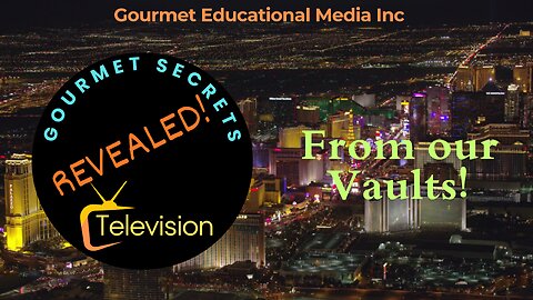 Introduction to Gourmet Secrets Revealed: Las Vegas