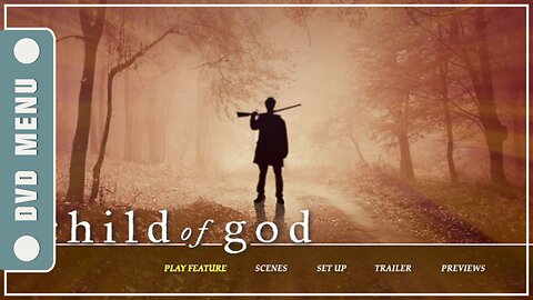 Child of God - DVD Menu