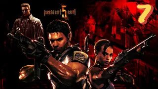 Resident Evil 5 Gold Edition Part 7 W/ Foolish Fern