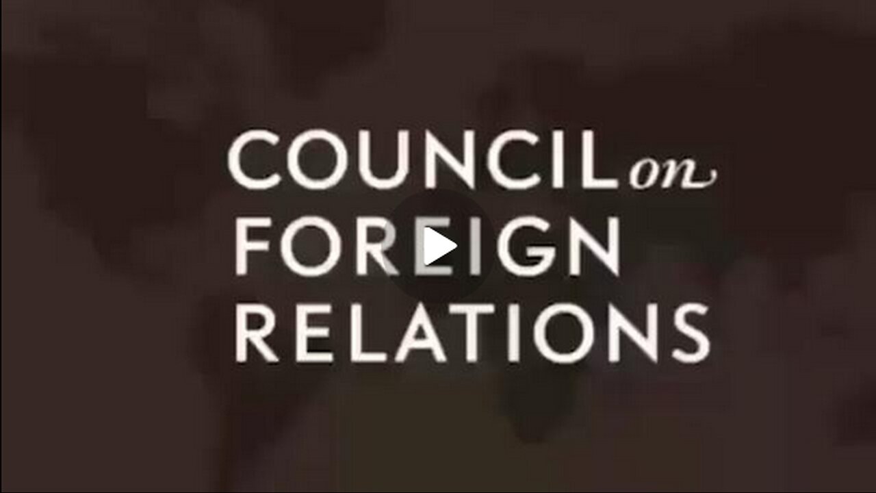 The Council on Foreign Relations and The Royal Institute of International Affairs
