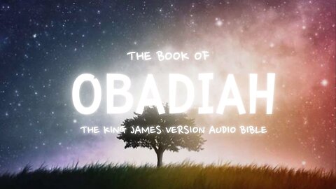 The Book of Obadiah KJV | Audio Bible (FULL) #KJV #audiobible #audiobook #Obadiah #bible
