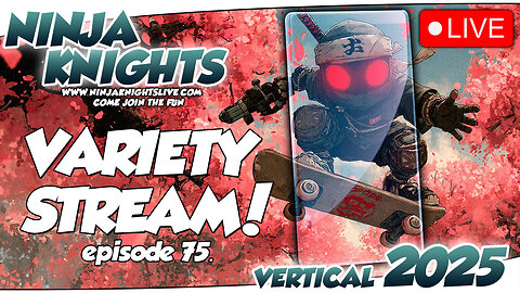Variety Stream Vol.75: Join Lil Ninja & Knight in Skate #gaming #letsplay #livestream