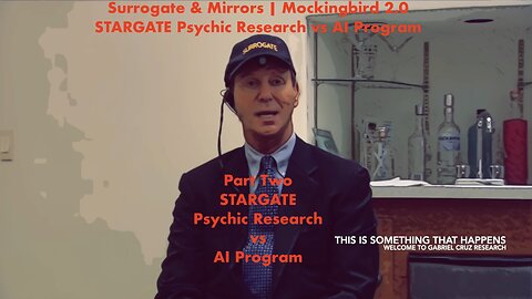 Surrogates & Mirrors | Mockingbird 2.0 | STARGATE Psychic Research vs AI Program | Pt 2