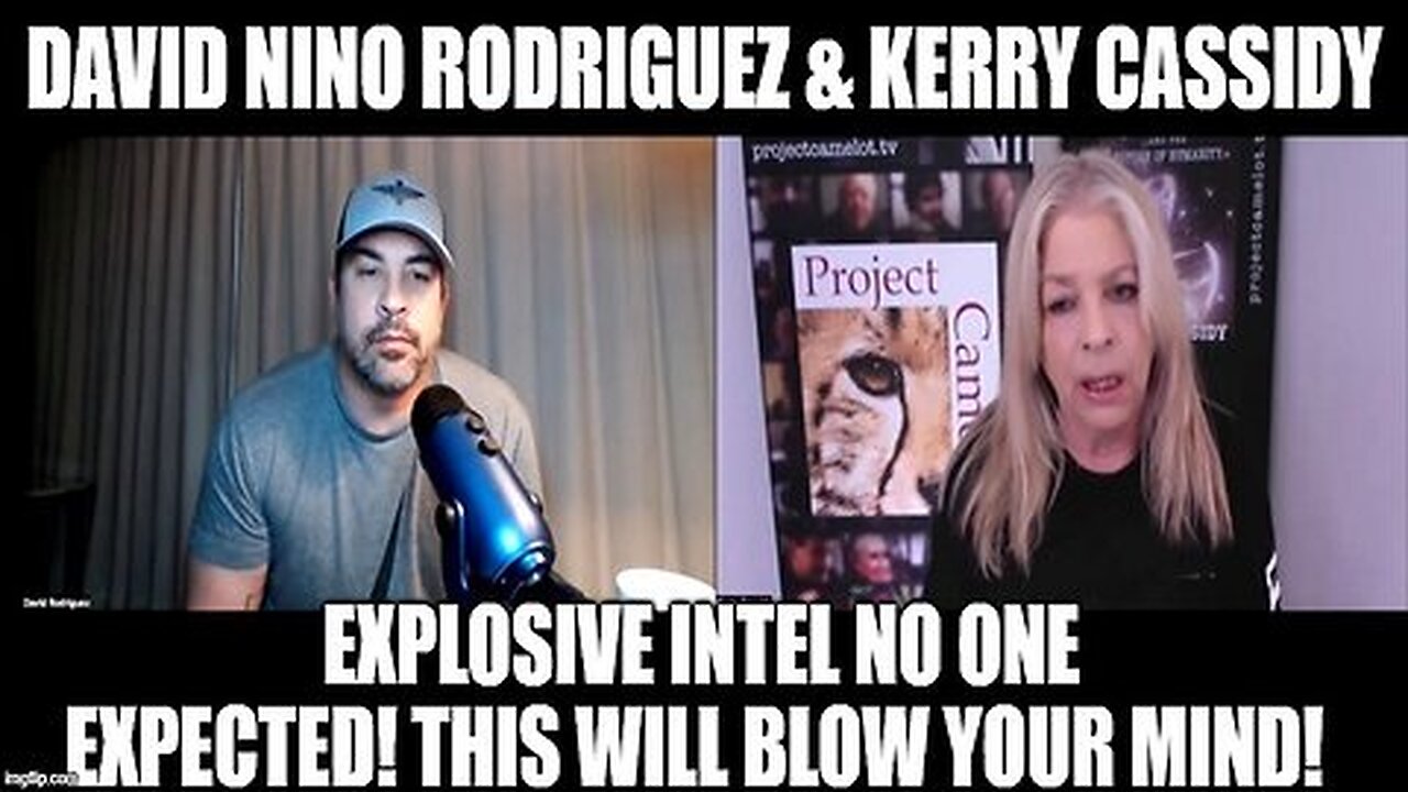 David Rodriguez & Kerry Cassidy - Explosive Intel No One Expected! This Will Blow Your Mind!