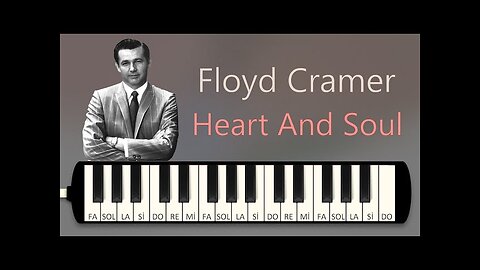 Heart and Soul - Floyd Cramer