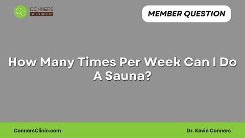 How Many Times Per Week Can I Do A Sauna?