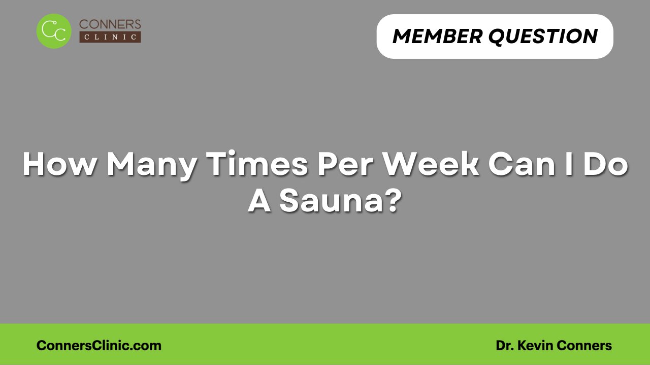 How Many Times Per Week Can I Do A Sauna?